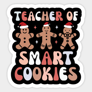 Teacher Of Smart Cookies Sticker